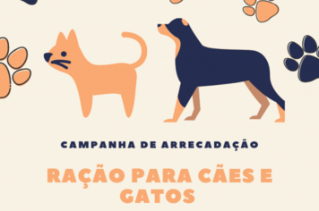 Campanha de Arrecadação de Ração para Cães e Gatos