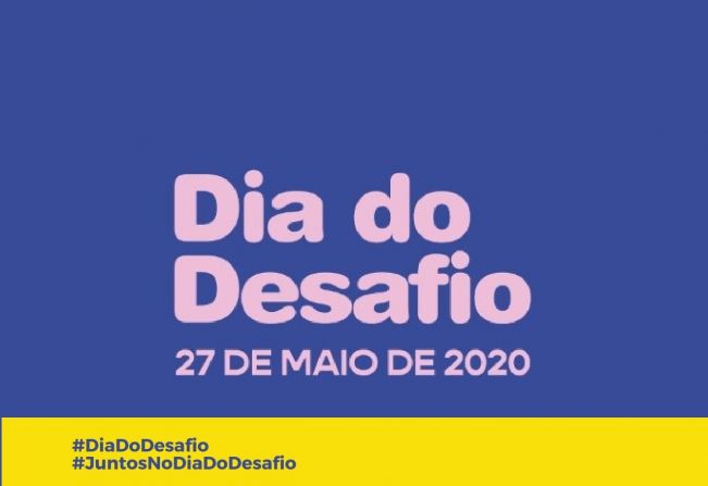 DIA DO DESAFIO 27 de Maio de 2020