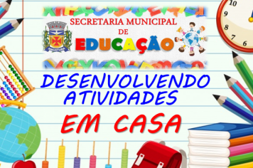7ª POSTAGEM DE ATIVIDADES PARA SEREM REALIZADAS EM CASA