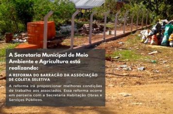 A REFORMA DO BARRACÃO DA ASSOCIAÇÃO DE COLETA SELETIVA