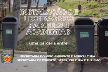 INSTALAÇÃO DE LIXEIRAS NOS PARQUES E ACADEMIAS