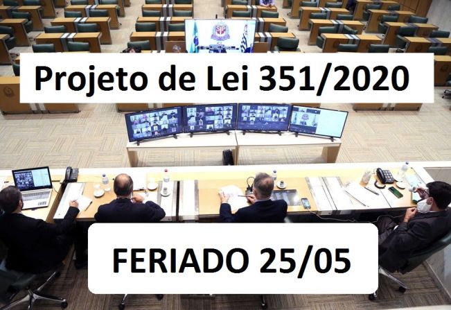 Projeto de Lei 351/2020 - Feriado 25 de Maio 2020